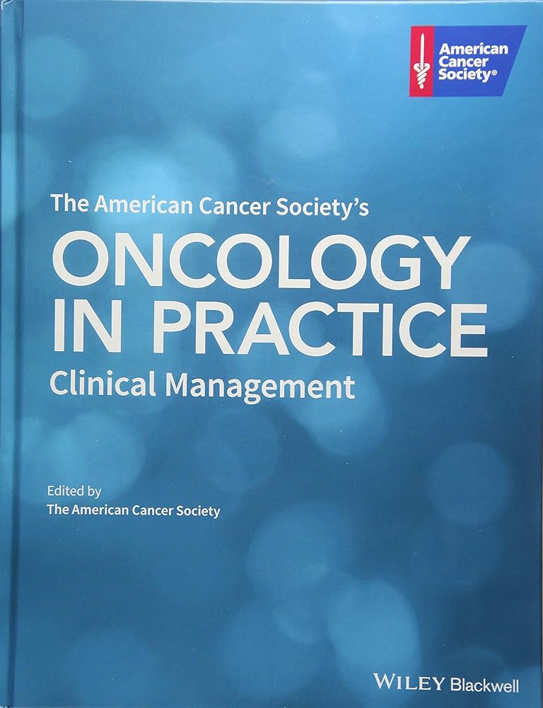 The American Cancer Society's Oncology in Practice: Clinical